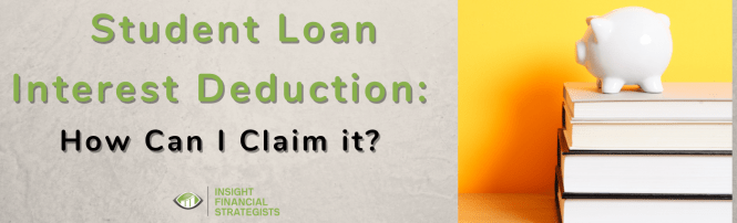 student-loan-interest-deduction-how-can-i-claim-it