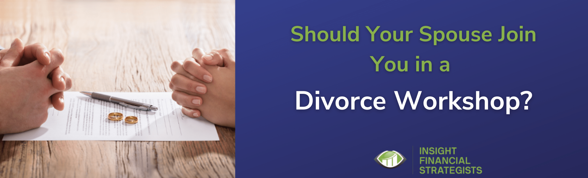 Should Your Spouse Join You in a Divorce Workshop?